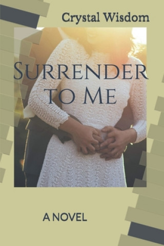 Knjiga Surrender to Me Crystal Wisdom