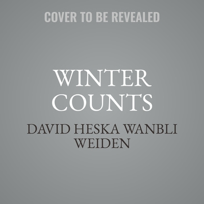 Audio Winter Counts David Heska Wanbli Weiden