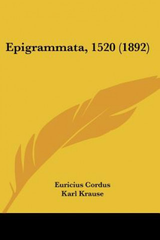 Книга Epigrammata, 1520 (1892) Euricius Cordus