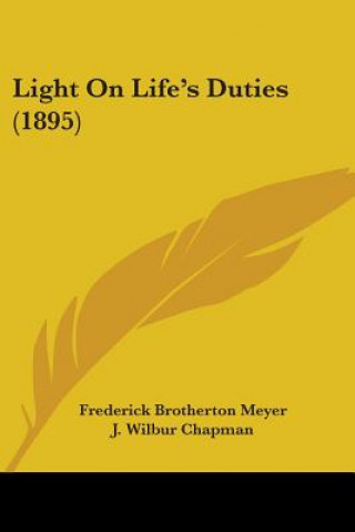 Libro Light On Life's Duties (1895) Frederick Brotherton Meyer