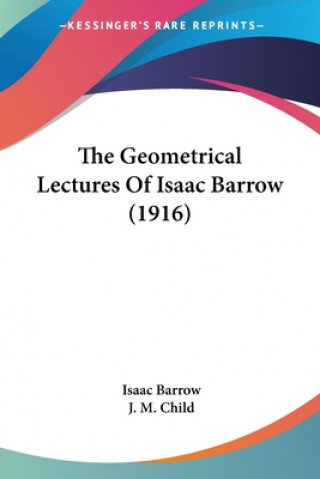 Libro The Geometrical Lectures Of Isaac Barrow (1916) Isaac Barrow