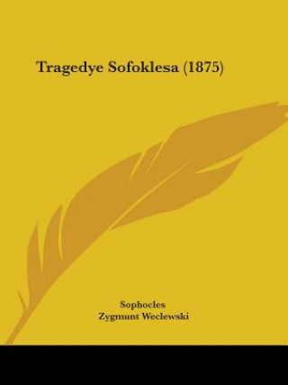 Книга Tragedye Sofoklesa (1875) Sophocles