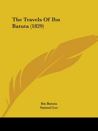 Kniha The Travels Of Ibn Batuta (1829) Ibn Batuta