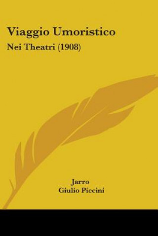 Buch Viaggio Umoristico: Nei Theatri (1908) Jarro