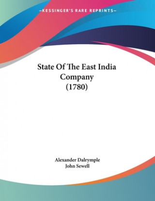 Buch State Of The East India Company (1780) Alexander Dalrymple