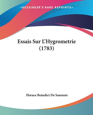 Libro Essais Sur L'Hygrometrie (1783) Horace Benedict De Saussure