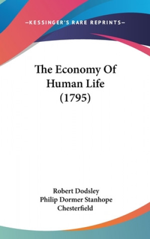 Kniha The Economy of Human Life (1795) Robert Dodsley