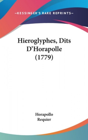 Książka Hieroglyphes, Dits D'Horapolle (1779) Horapollo