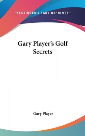 Книга Gary Player's Golf Secrets Gary Player