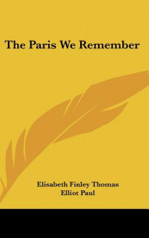 Boek The Paris We Remember Elisabeth Finley Thomas