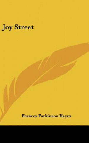 Knjiga Joy Street Frances Parkinson Keyes
