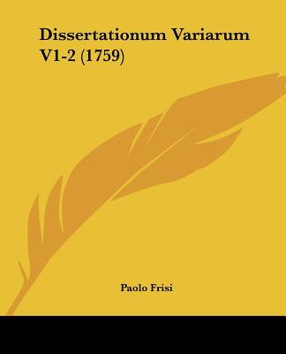 Knjiga Dissertationum Variarum V1-2 (1759) Paolo Frisi