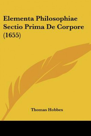 Knjiga Elementa Philosophiae Sectio Prima De Corpore (1655) Thomas Hobbes