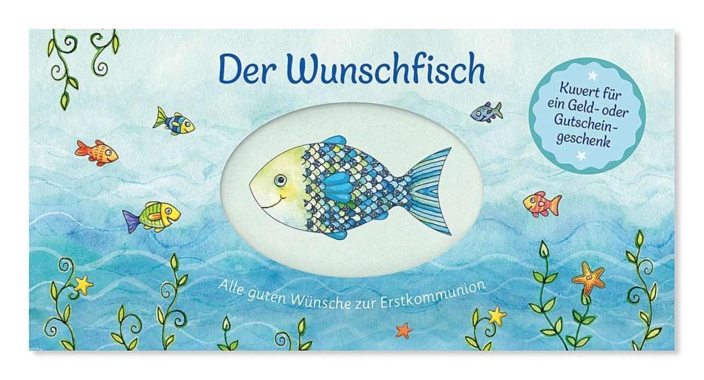 Hra/Hračka Der Wunschfisch. Alle guten Wünsche zur Erstkommunion - Kuvert für ein Geld- und Gutscheingeschenk 