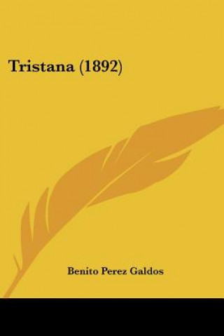 Libro Tristana (1892) Benito Perez Galdos