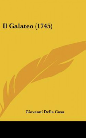 Buch Il Galateo (1745) Giovanni Della Casa