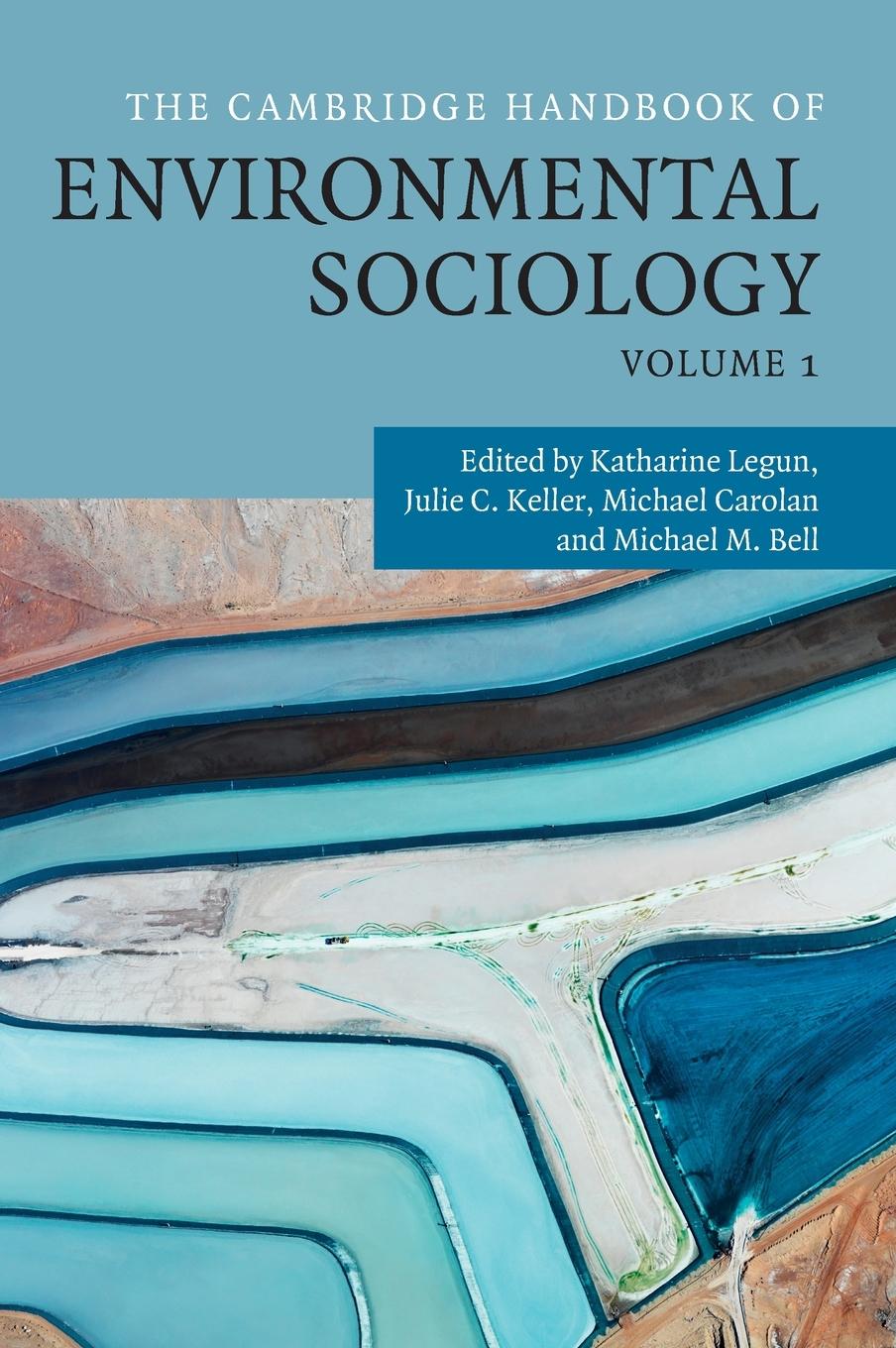 Book The Cambridge Handbook of Environmental Sociology: Volume 1 Michael Bell