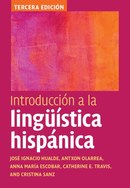 Könyv Introduccion a la linguistica hispanica José Ignacio Hualde