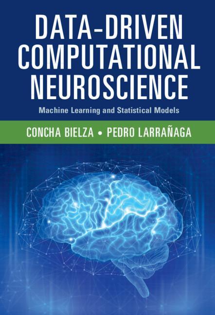 Kniha Data-Driven Computational Neuroscience Concha Bielza