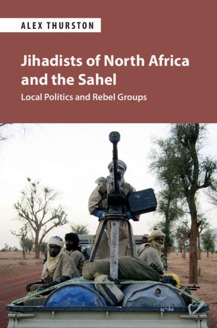 Livre Jihadists of North Africa and the Sahel Alexander Thurston