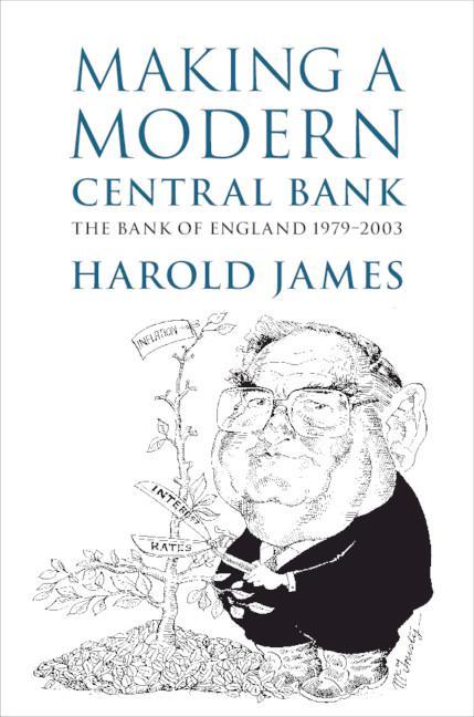 Book Making a Modern Central Bank Harold James