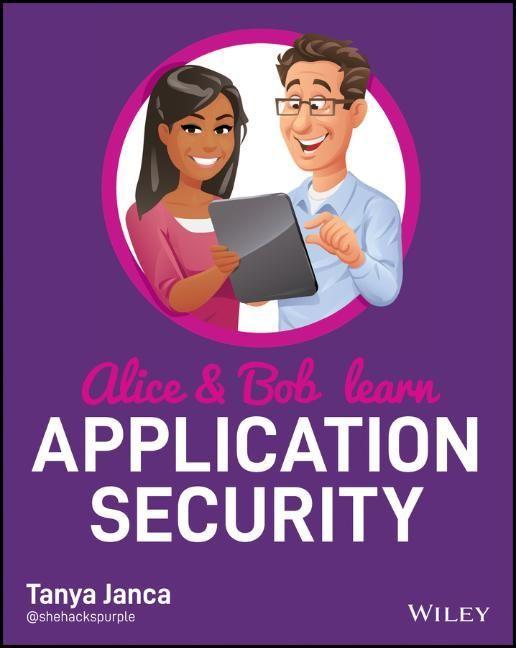 Könyv Alice and Bob Learn Application Security Tanya Janca