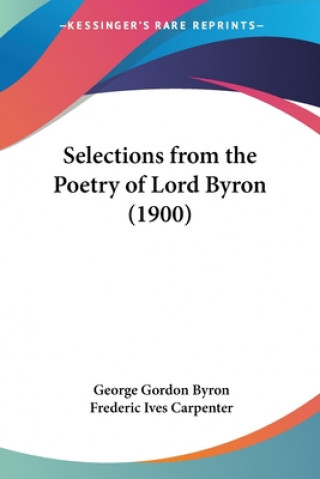 Book Selections from the Poetry of Lord Byron (1900) George Gordon Byron