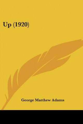 Libro Up (1920) George Matthew Adams