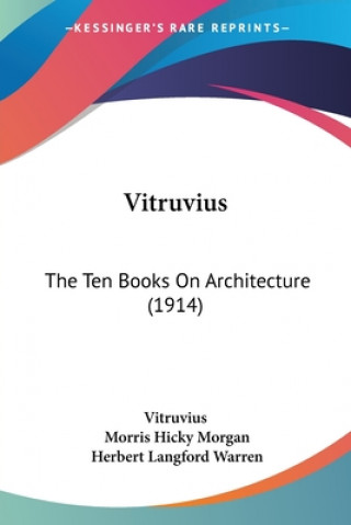Kniha Vitruvius: The Ten Books On Architecture (1914) Vitruvius