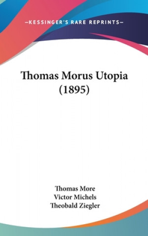 Kniha Thomas Morus Utopia (1895) More  Thomas  Saint
