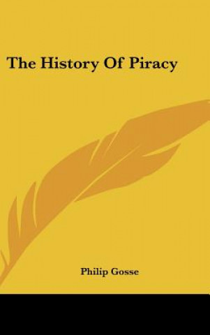 Book The History Of Piracy Philip Gosse