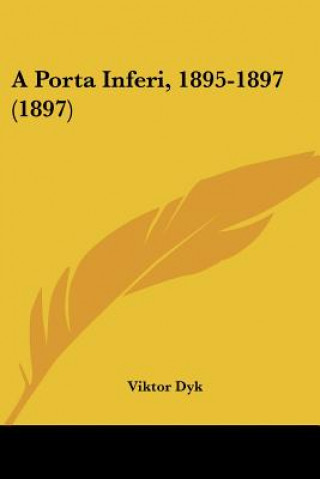 Könyv A Porta Inferi, 1895-1897 (1897) Viktor Dyk