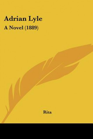 Kniha Adrian Lyle: A Novel (1889) Rita