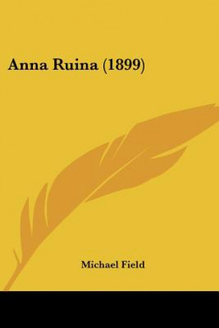 Libro Anna Ruina (1899) Michael Field
