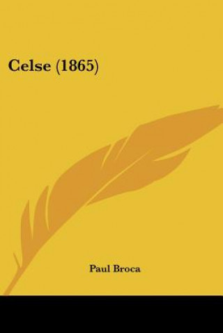 Knjiga Celse (1865) Paul Broca