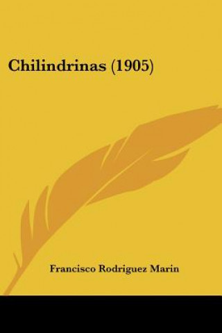 Knjiga Chilindrinas (1905) Francisco Rodriguez Marin