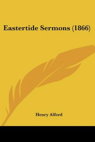Libro Eastertide Sermons (1866) Henry Alford