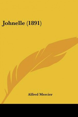 Buch Johnelle (1891) Alfred Mercier