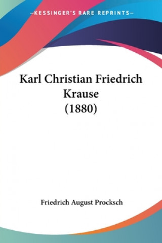 Kniha Karl Christian Friedrich Krause (1880) Friedrich August Procksch