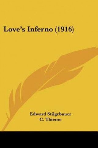 Carte Love's Inferno (1916) Edward Stilgebauer