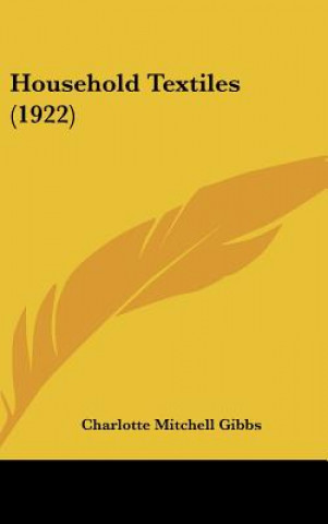 Livro Household Textiles (1922) Charlotte Mitchell Gibbs