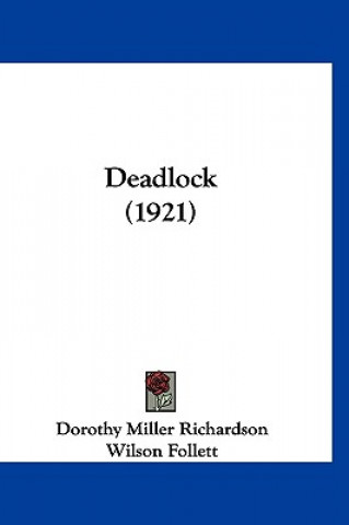 Libro Deadlock (1921) Dorothy Miller Richardson