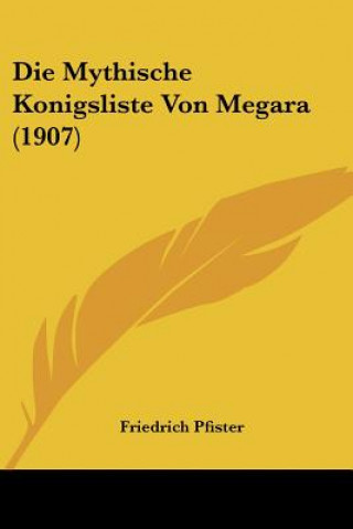 Carte Die Mythische Konigsliste Von Megara (1907) Friedrich Pfister