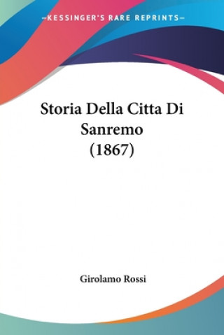 Book Storia Della Citta Di Sanremo (1867) Girolamo Rossi