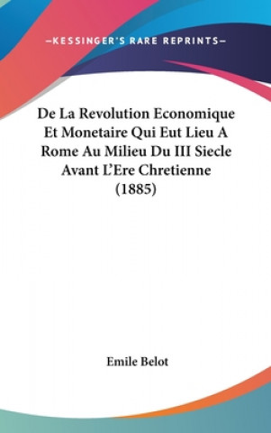 Carte De La Revolution Economique Et Monetaire Qui Eut Lieu A Rome Au Milieu Du III Siecle Avant L'Ere Chretienne (1885) Emile Belot