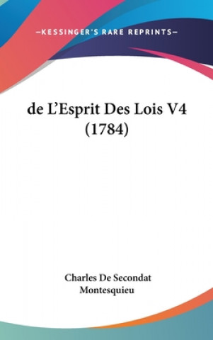 Книга de L'Esprit Des Lois V4 (1784) Charles de Secondat Montesquieu