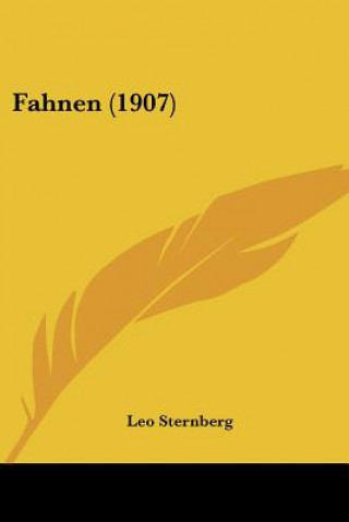 Knjiga Fahnen (1907) Leo Sternberg