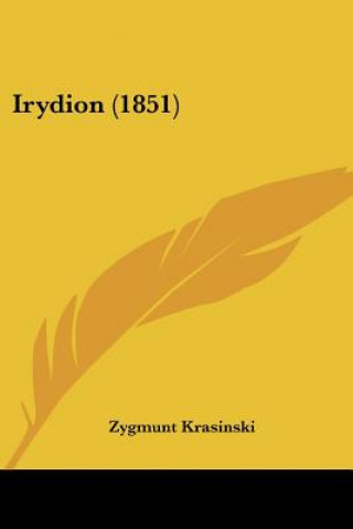 Kniha Irydion (1851) Zygmunt Krasinski