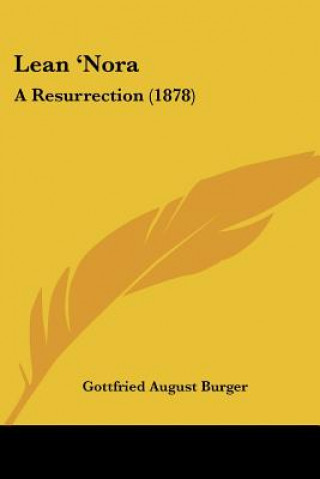 Boek Lean 'Nora: A Resurrection (1878) Gottfried August Burger