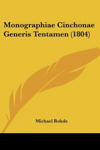 Kniha Monographiae Cinchonae Generis Tentamen (1804) Michael Rohde